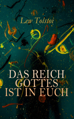 Das Reich Gottes ist in Euch