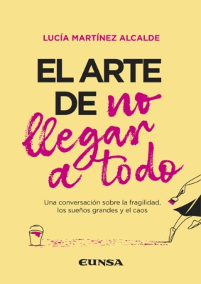 El arte de no llegar a todo