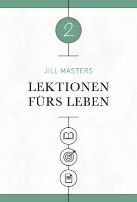 Lektionen fürs Leben 2