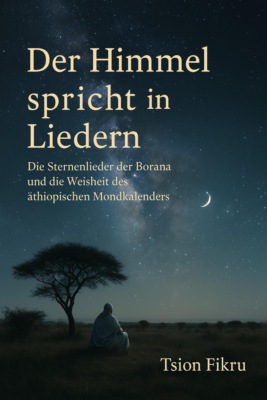 Der Himmel spricht in Liedern