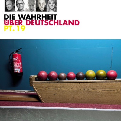 Die Wahrheit über Deutschland, Part 19