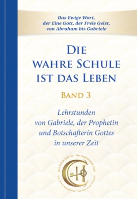 Die wahre Schule ist das Leben - Band 3