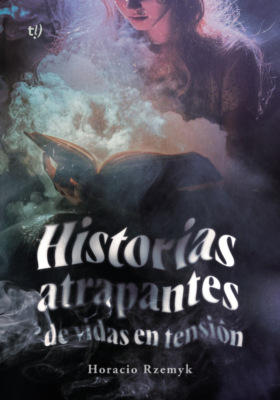 Historias atrapantes de vidas en tensión