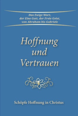Hoffnung und Vertrauen