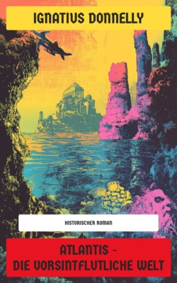 Atlantis – Die vorsintflutliche Welt