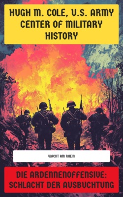 Die Ardennenoffensive: Schlacht der Ausbuchtung