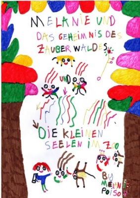 Melanie und das Geheimnis des Zauberwaldes / Die Kleinen Seelen im Zoo