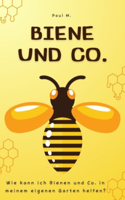Biene und Co.