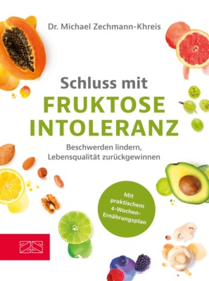 Schluss mit Fruktoseintoleranz