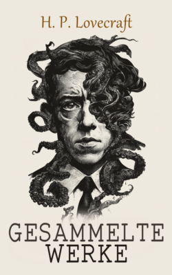 H. P. Lovecraft - Gesammelte Werke