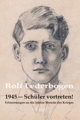 1945 – Schüler vortreten!