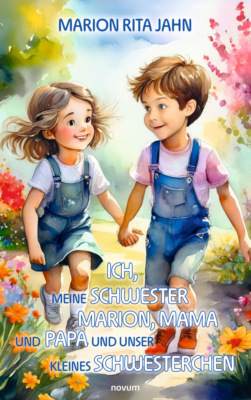 Ich, meine Schwester Marion, Mama und Papa und unser kleines Schwesterchen