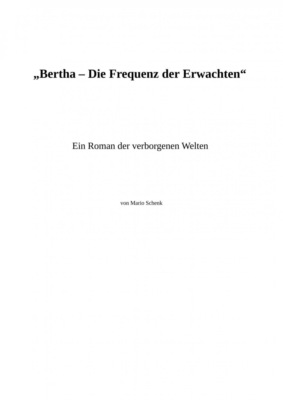 "Bertha – Die Frequenz der Erwachten"