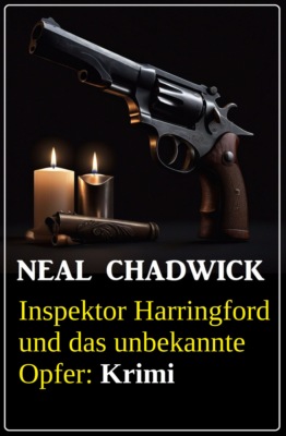 Inspektor Harringford und das unbekannte Opfer: Krimi
