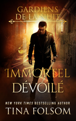 Immortel Dévoilé
