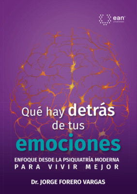 Qué hay detrás de tus emociones