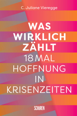 Was wirklich zählt