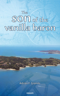 The son of the vanilla baron