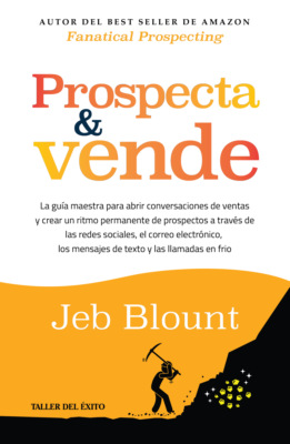 Prospecta y vende
