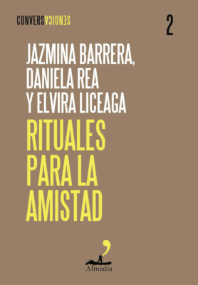 Rituales para la amistad