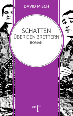 Schatten über den Brettern
