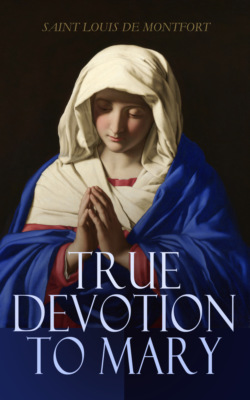 True Devotion to Mary