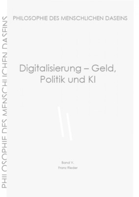 Digitalisierung - Geld, Politik und KI