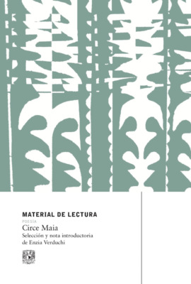 Circe Maia. Material de lectura. 233. Poesía. Nueva época