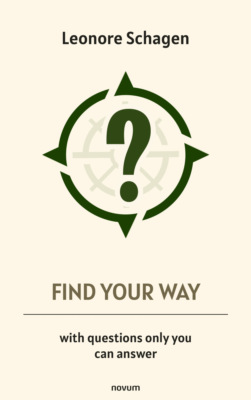 Find your way - with questions only you can answer
