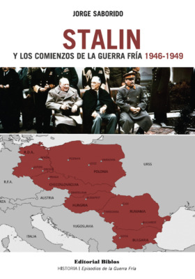 Stalin y los comienzos de la Guerra Fría 1946-1949