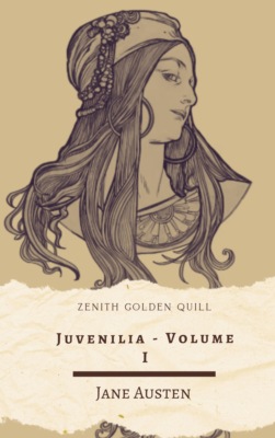 Juvenilia Volume I