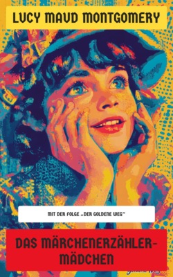 Das Märchenerzähler-Mädchen