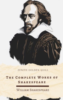 The Complete Works of William Shakespeare