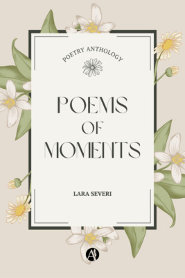 Poems of Moments