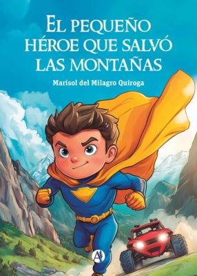 El pequeño héroe que salvó las montañas