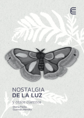 Nostalgia de la luz y otros cuentos