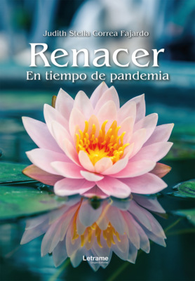 Renacer en tiempo de pandemia