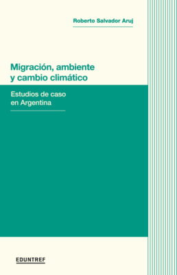 Migración, ambiente y cambio climático