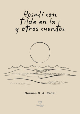 Rosalí con tilde en la i y otros cuentos