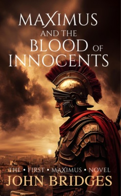 Maximus And The Blood Of Innocents