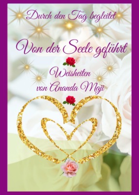 Von der Seele geführt - Durch den Tag begeitet