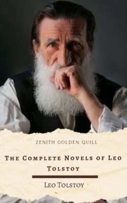 The Complete Novels of Leo Tolstoy