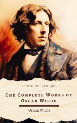 The Complete Works of Oscar Wilde