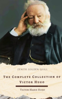 The Complete Collection of Victor Hugo