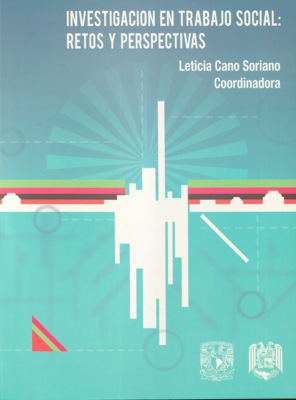 Investigación en Trabajo Social: retos y perspectivas
