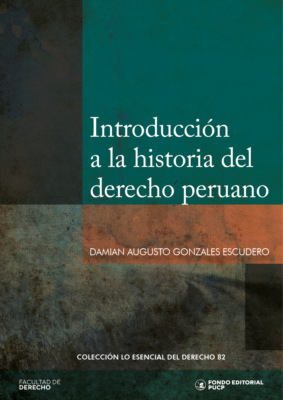 Introducción a la historia del derecho peruano