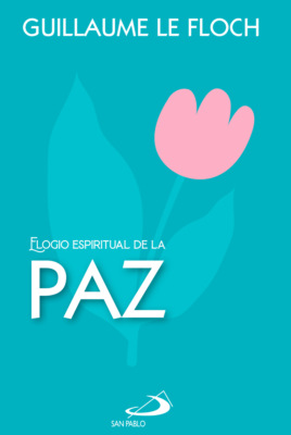 Elogio espiritual de la paz