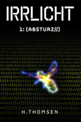 IRRLICHT 1: Absturz