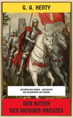 Der Ritter des weißen Kreuzes