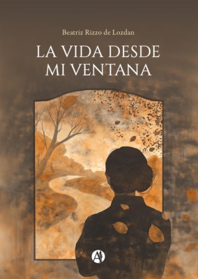 La vida desde mi ventana